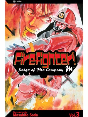 cover image of Firefighter!: Daigo of Fire Company M, Volume 3